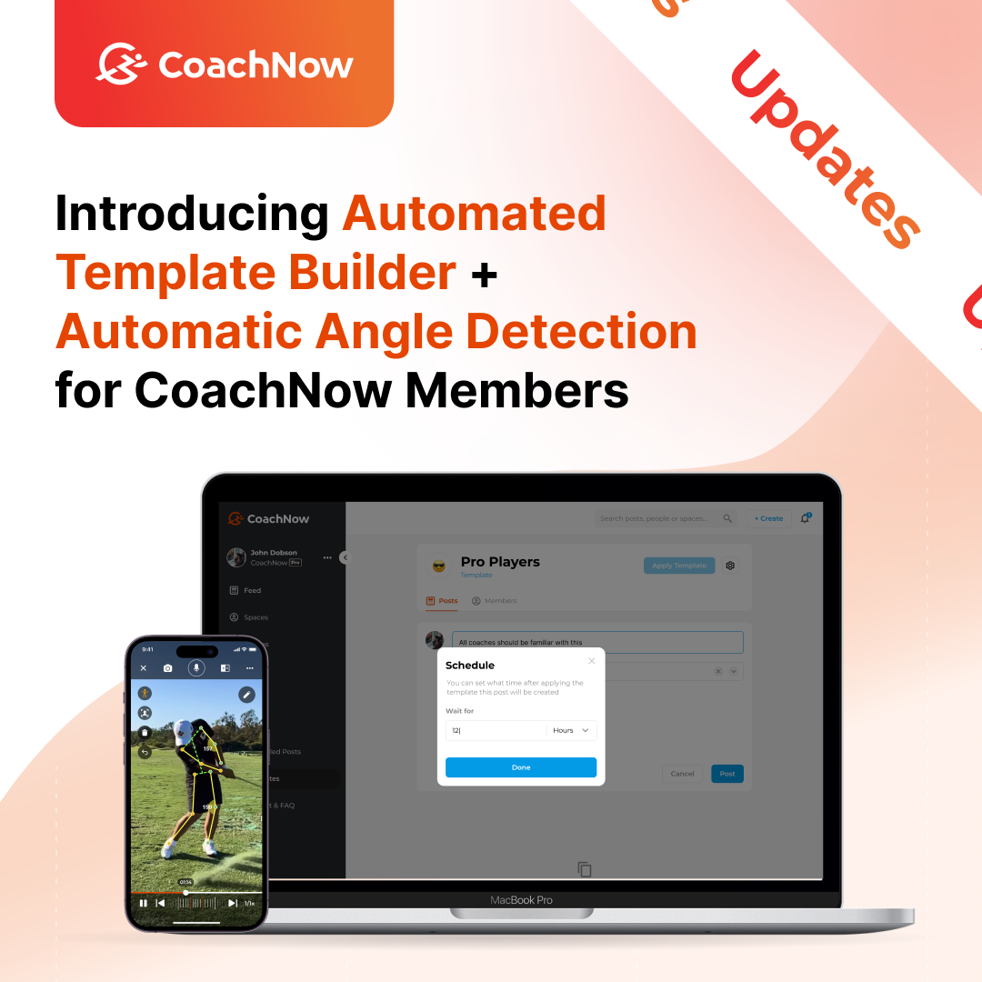 CoachNow introducing automated template builder + automatic angle detection for coachnow members with a banner across the top right corner that reads updates. An iphone 15 showing a man golfing using skeleton tracking and a laptop showing the coachnow app