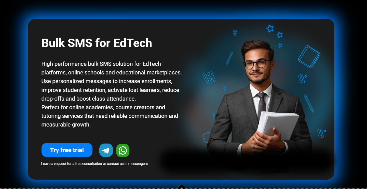 Powerful bulk SMS for EdTech sphere| Perfect for universities, schools ...