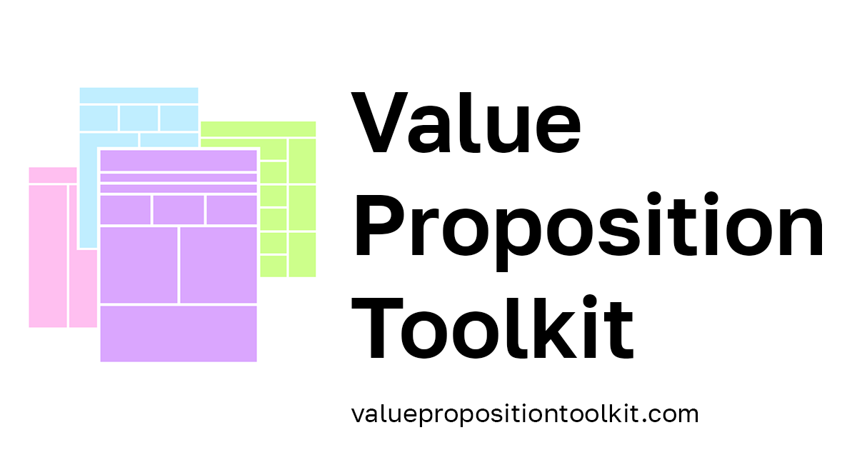 Value Proposition Toolkit: Maximize your product's potential