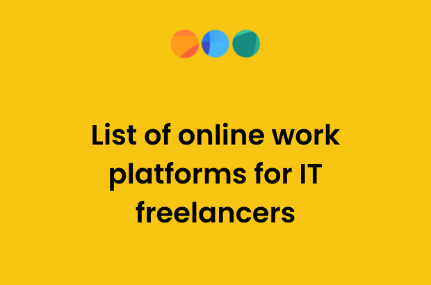 List of online work platforms for IT freelancers