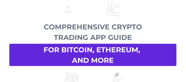 Find All-In-One Crypto Trading App to Trade Bitcoin, Ethereum, and ...