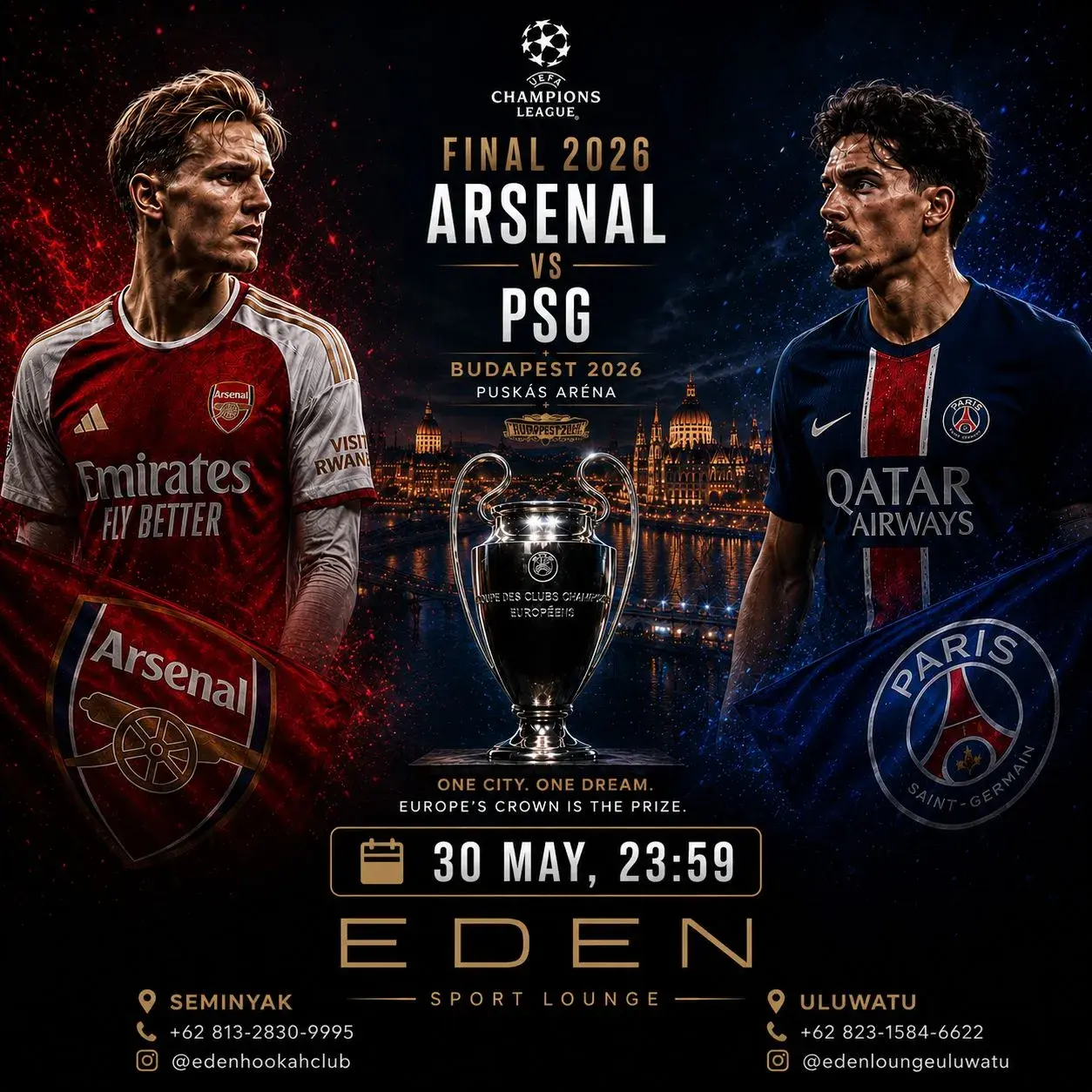 An epic promotional poster for the 2026 UEFA Champions League Final featuring Arsenal versus PSG, highlighting the championship trophy and match details for May 30th at Eden Sport Lounge venues. Catching this massive game live is absolutely the best event in Bali for football enthusiasts.