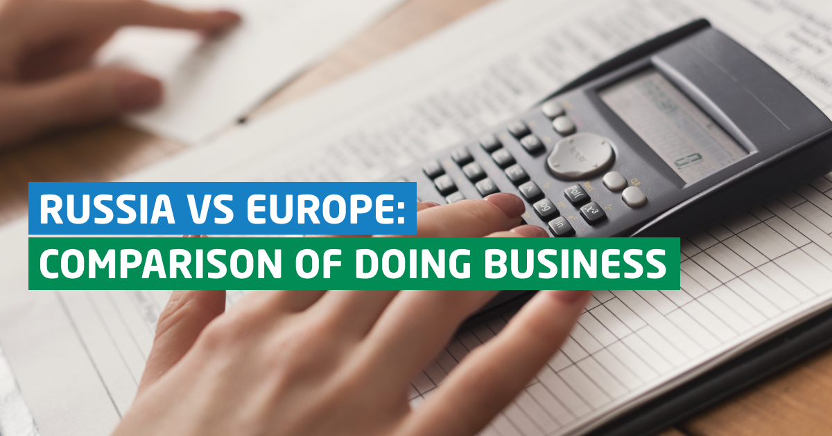 COSTS OF DOING BUSINESS IN RUSSIA AND THE EUROPEAN UNION
