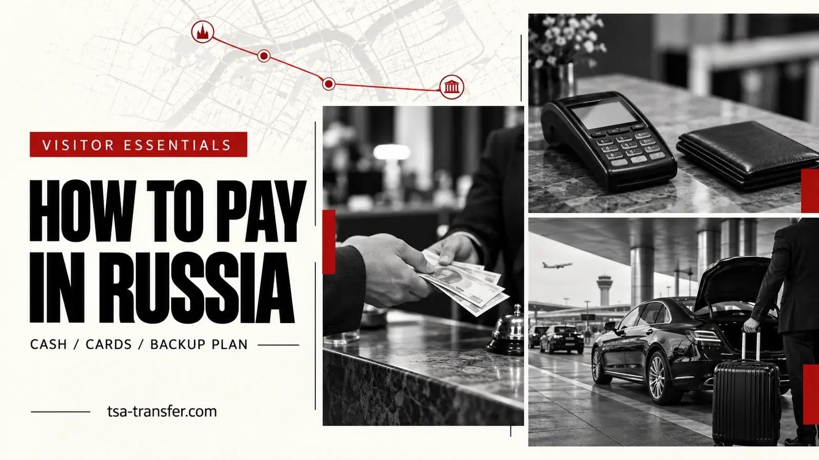 Cash, a payment terminal and an airport transfer illustrating how foreign visitors can pay in Russia