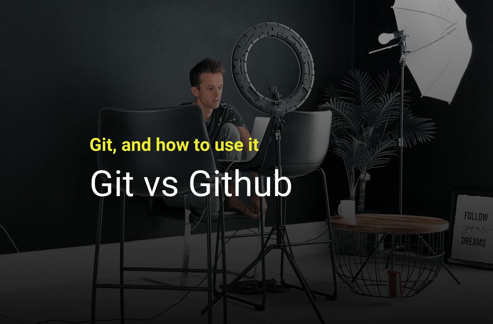 Git Vs Github Git Vs Github