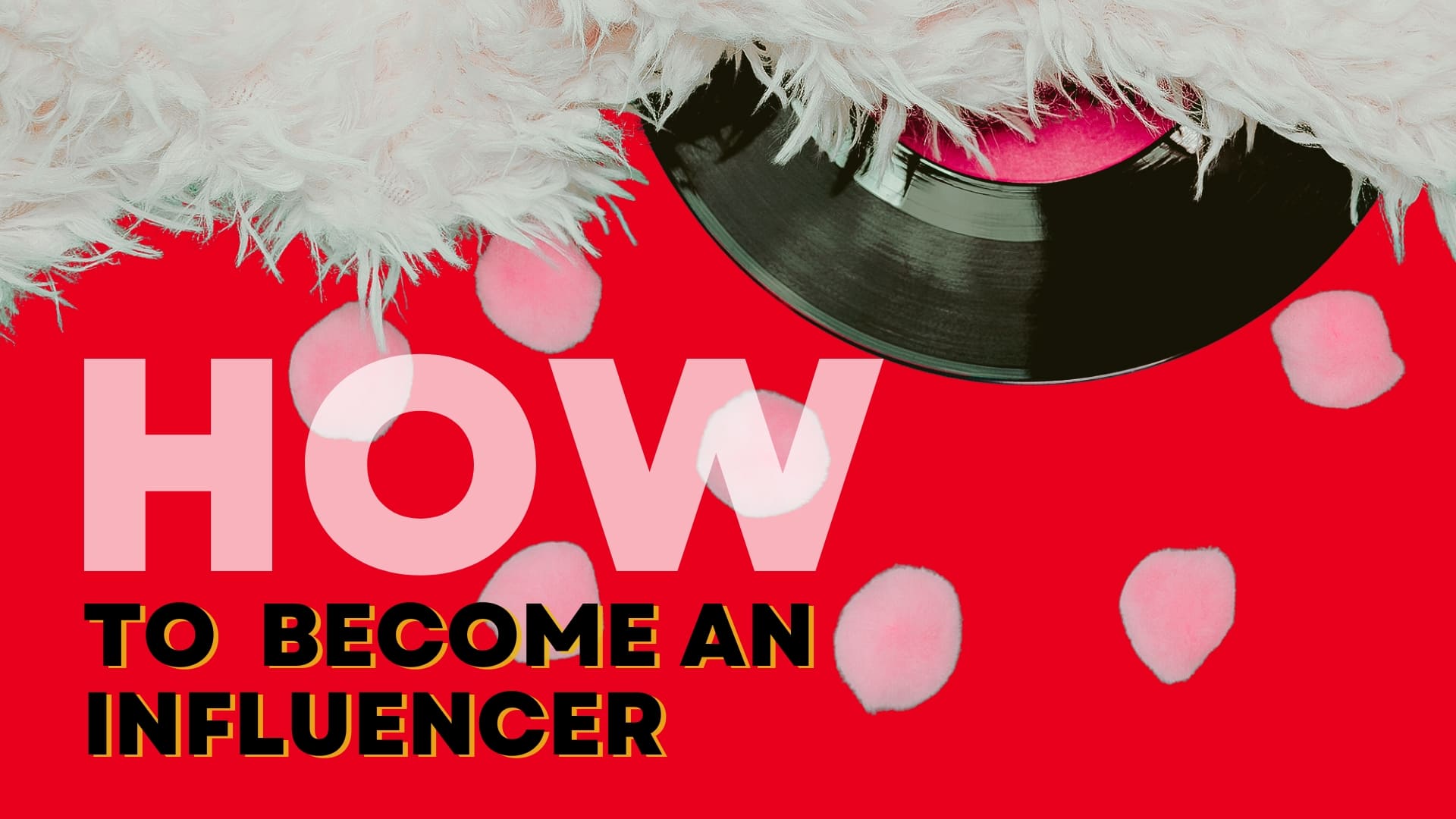 How to become an influencer