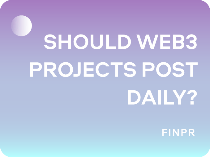 Should Web3 Projects Post Daily? How Often is Too Often?
