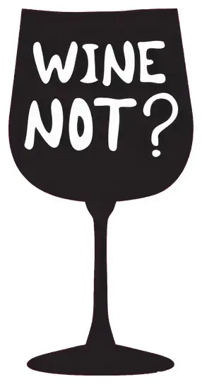 Бокал с надписью Wine not?
