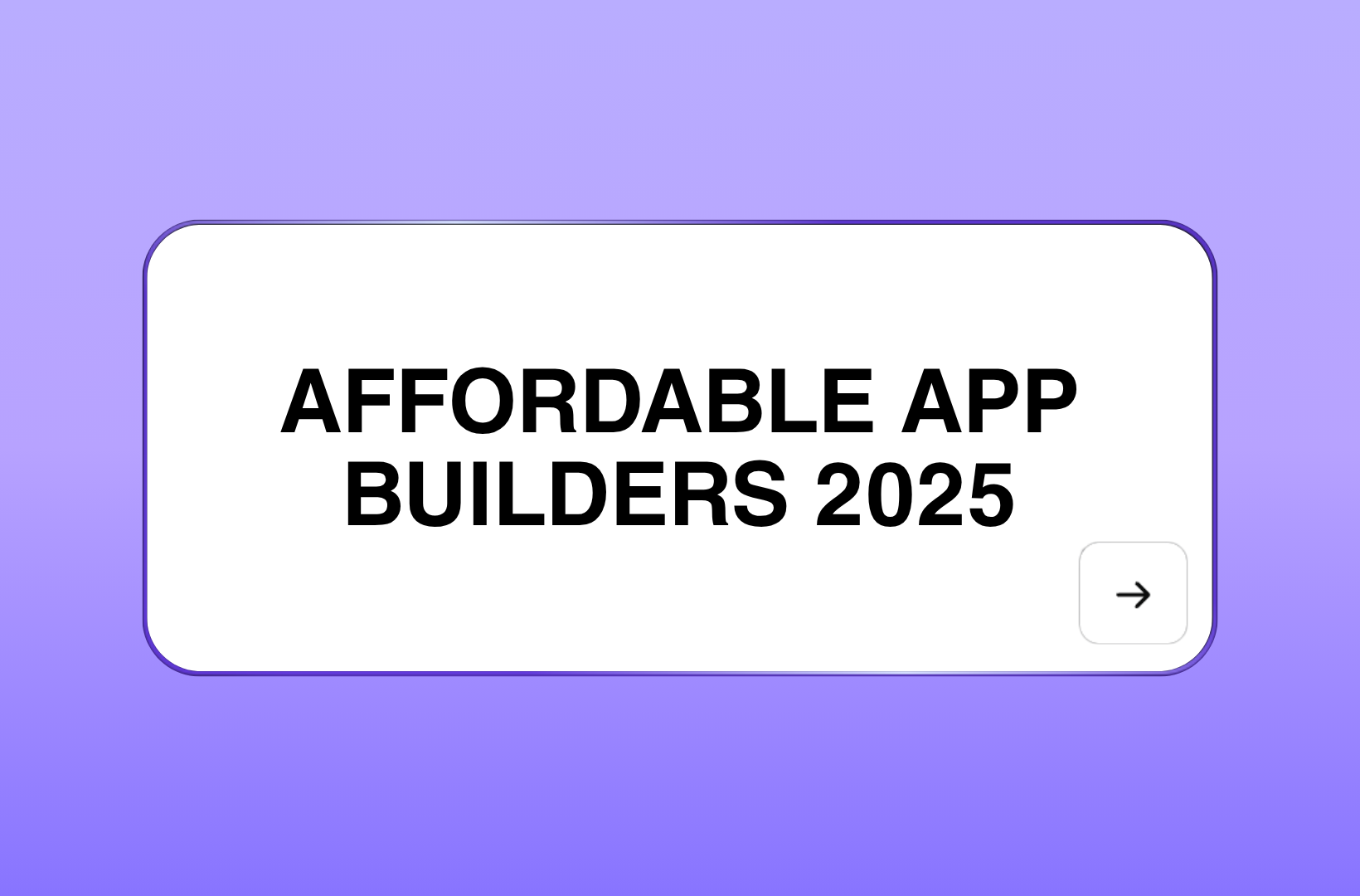 affordable-app-builders-2025