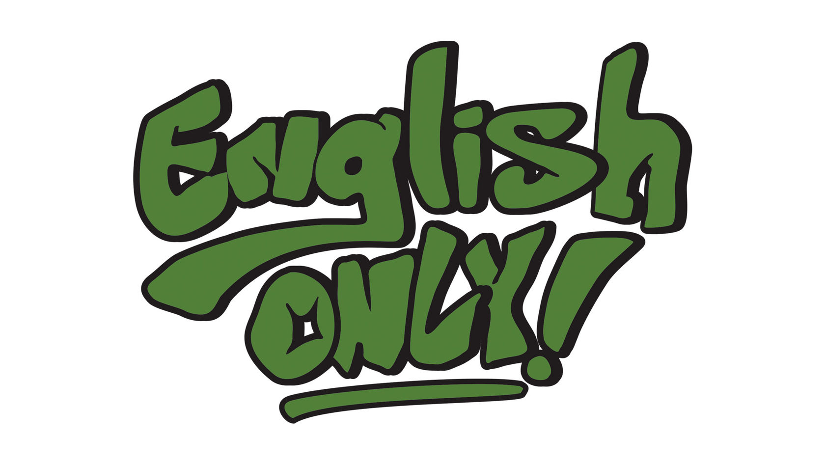 English only. Speak only in English. English speaking Zone. We speak English here.