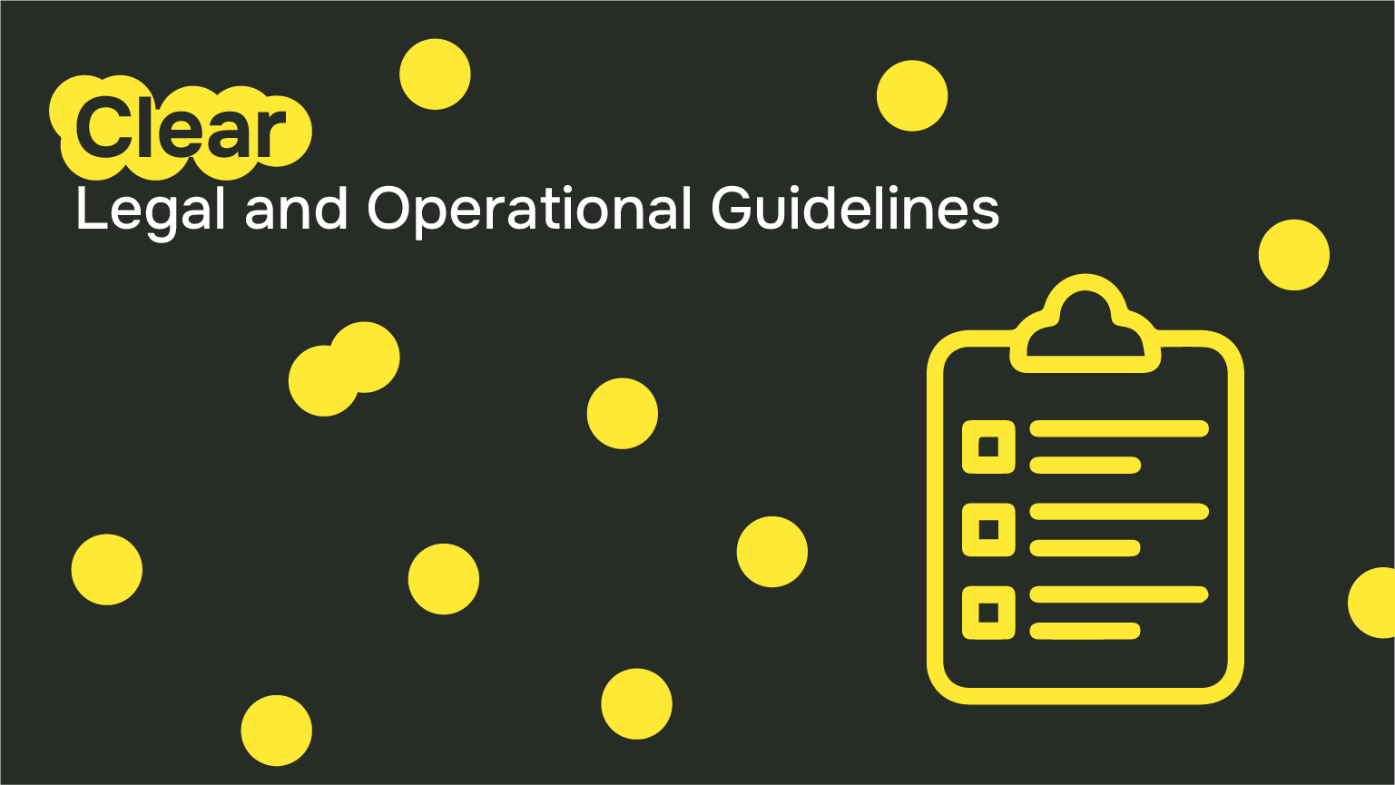 Clear legal and operational guidelines