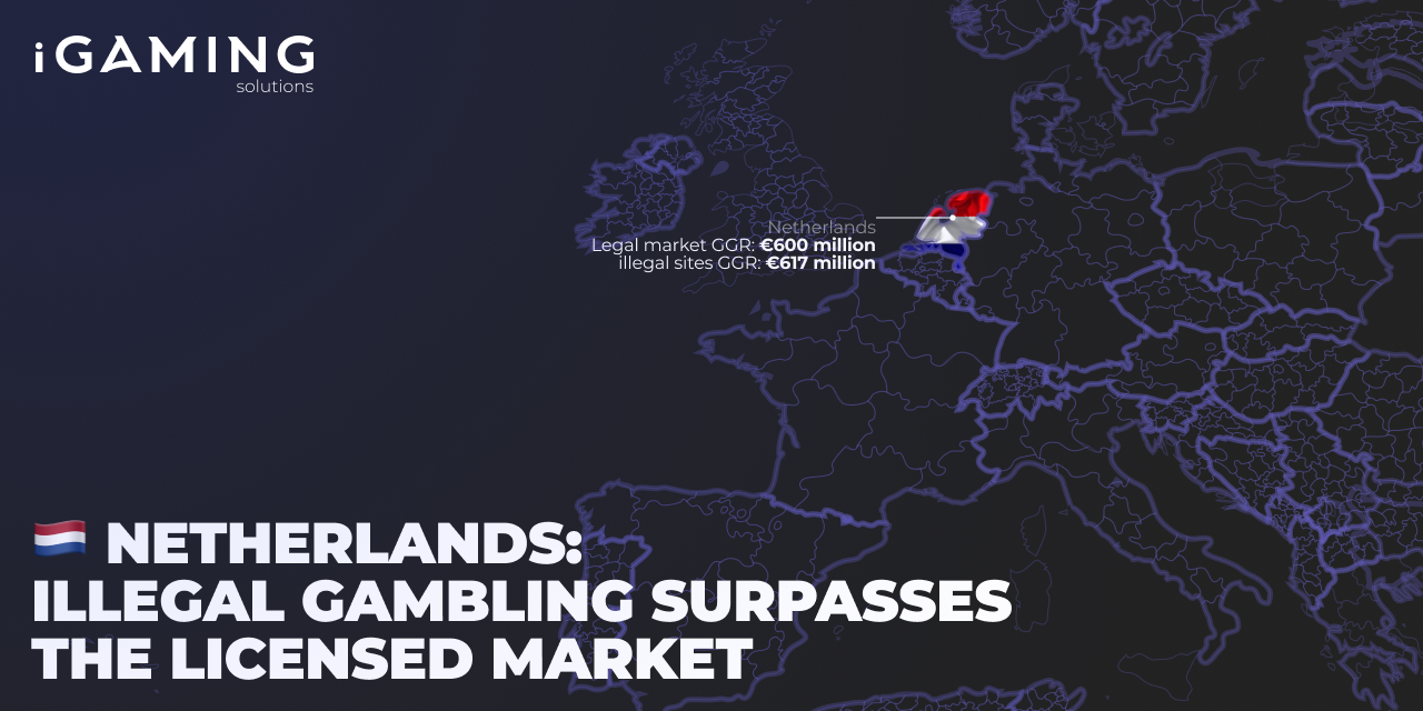🇳🇱 Netherlands: Illegal Gambling Surpasses the Licensed Market| Analytics  iGaming Solutions