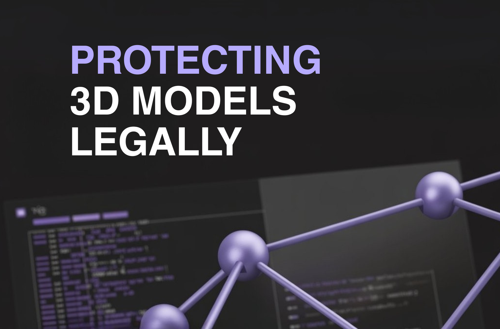 protecting-3D-models-legally
