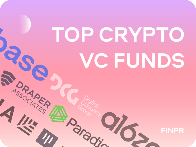 Top Crypto VC Funds: Who Invests In Web3 In 2024