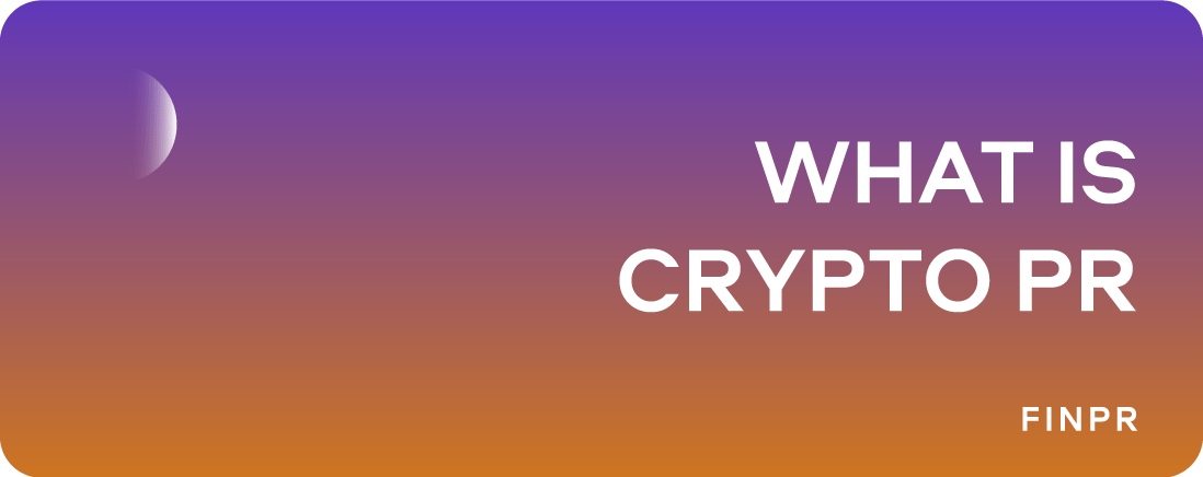 What is Crypto PR? A Comprehensive Look at Public Relations in the Blockchain Industry