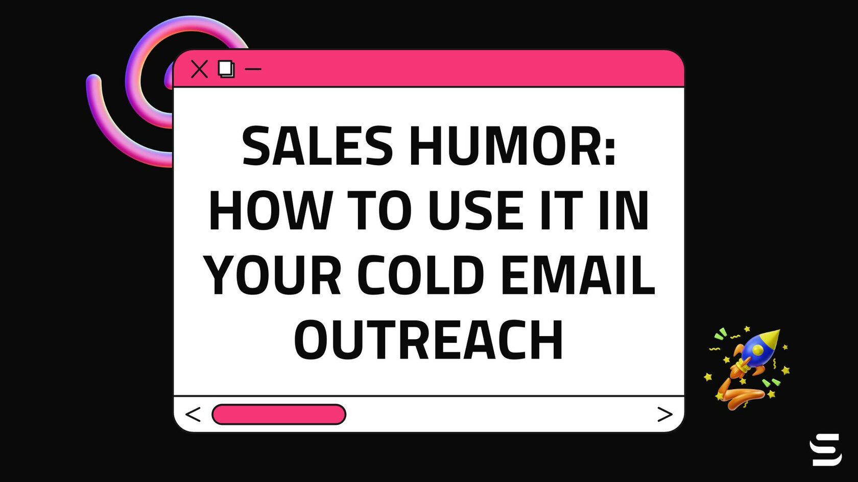 Sales Humor: How to Use it in Your Cold Email Outreach