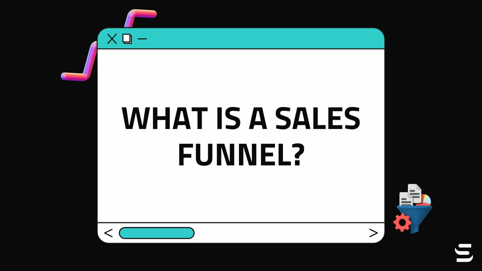 What is a Sales Funnel?