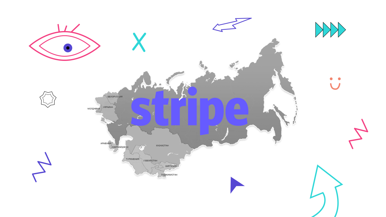 Как подключить платежную систему Stripe в СНГ в 2022