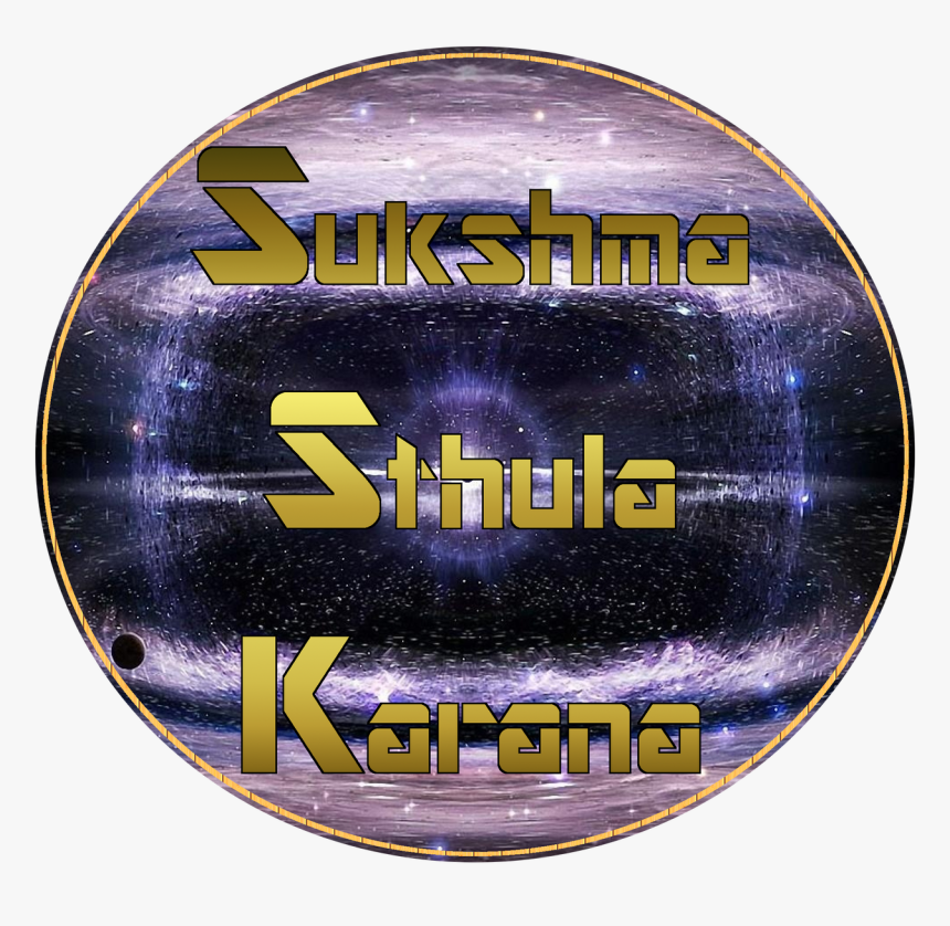  SUKSHMA STHULA KARANA 