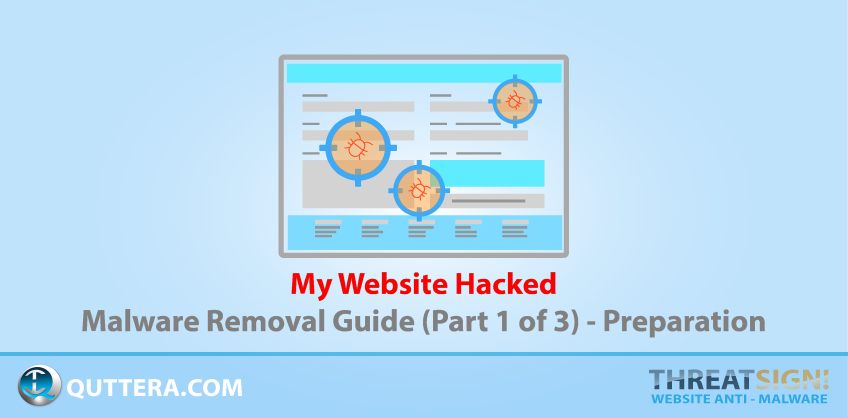 Website Malware Removal Guide, Part 1: Preparation