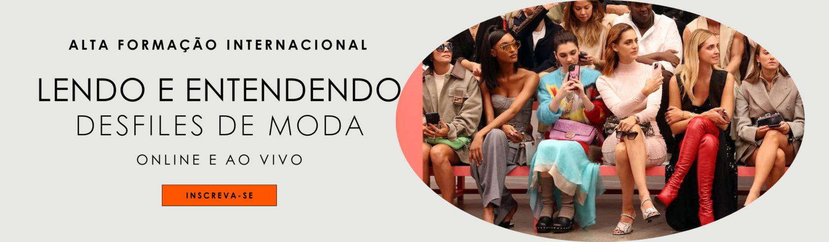 Lendo e Entendendo Desfiles de Moda