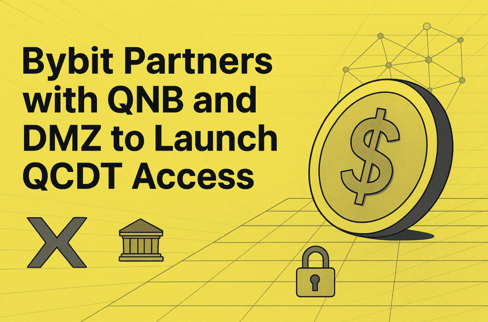 Bybit partners with QNB Group and DMZ Finance to launch QCDT access