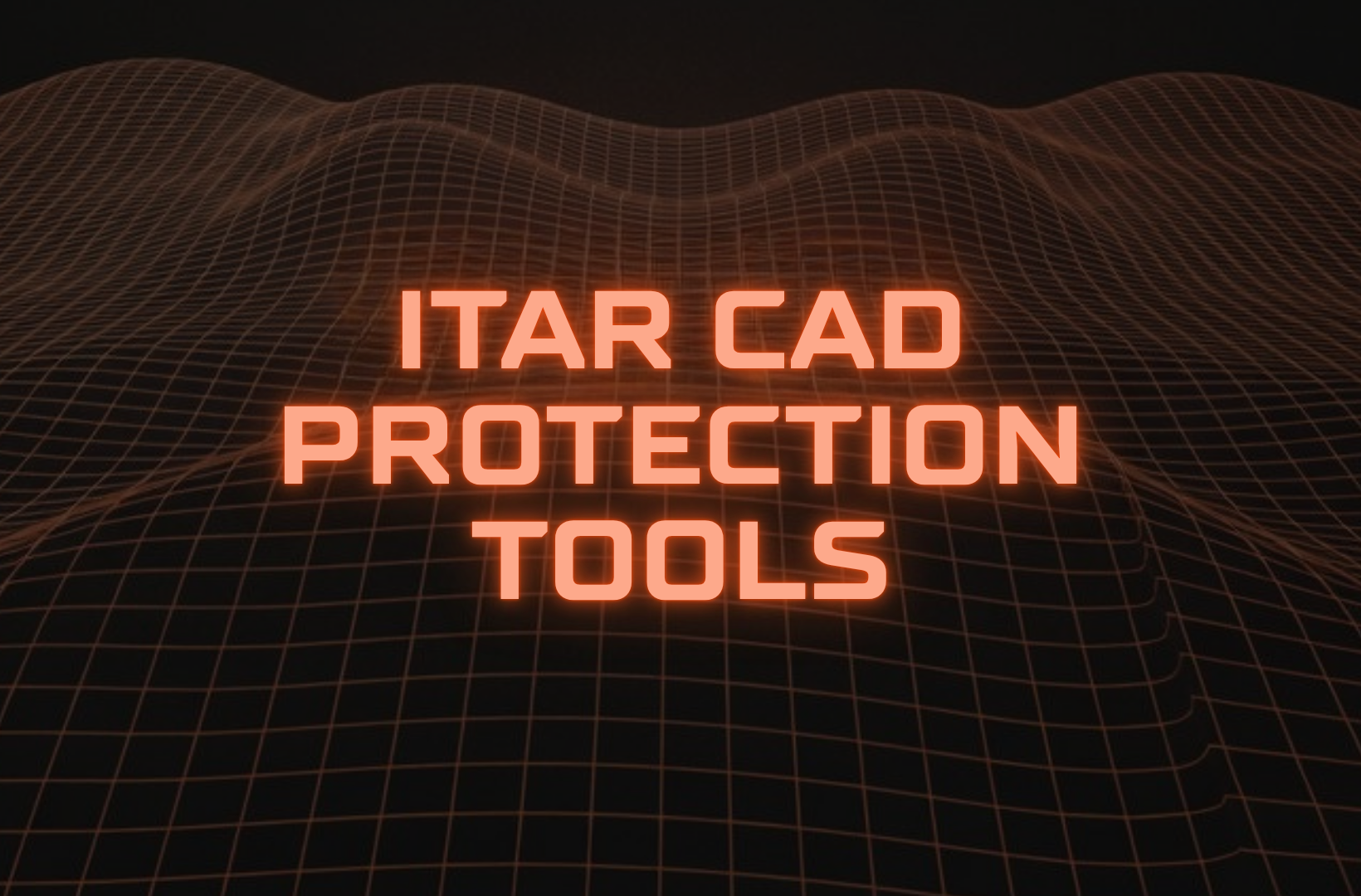 ITAR-CAD-protection-tools