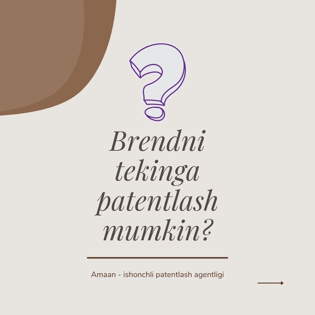 Brendni tekinga patentlash mumkinmi?