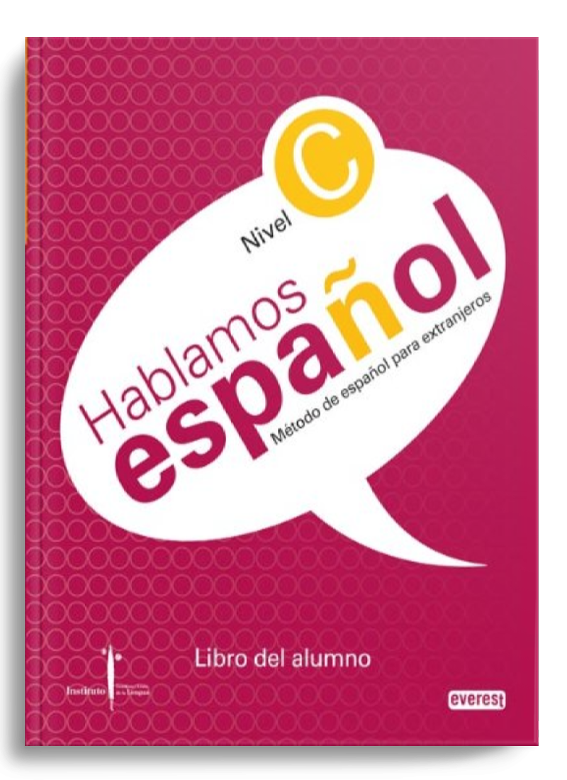 C испанский. Metodo учебник испанского. Либро дел алумно. Hablamos Espanol-испанский язык. Испанский b2.