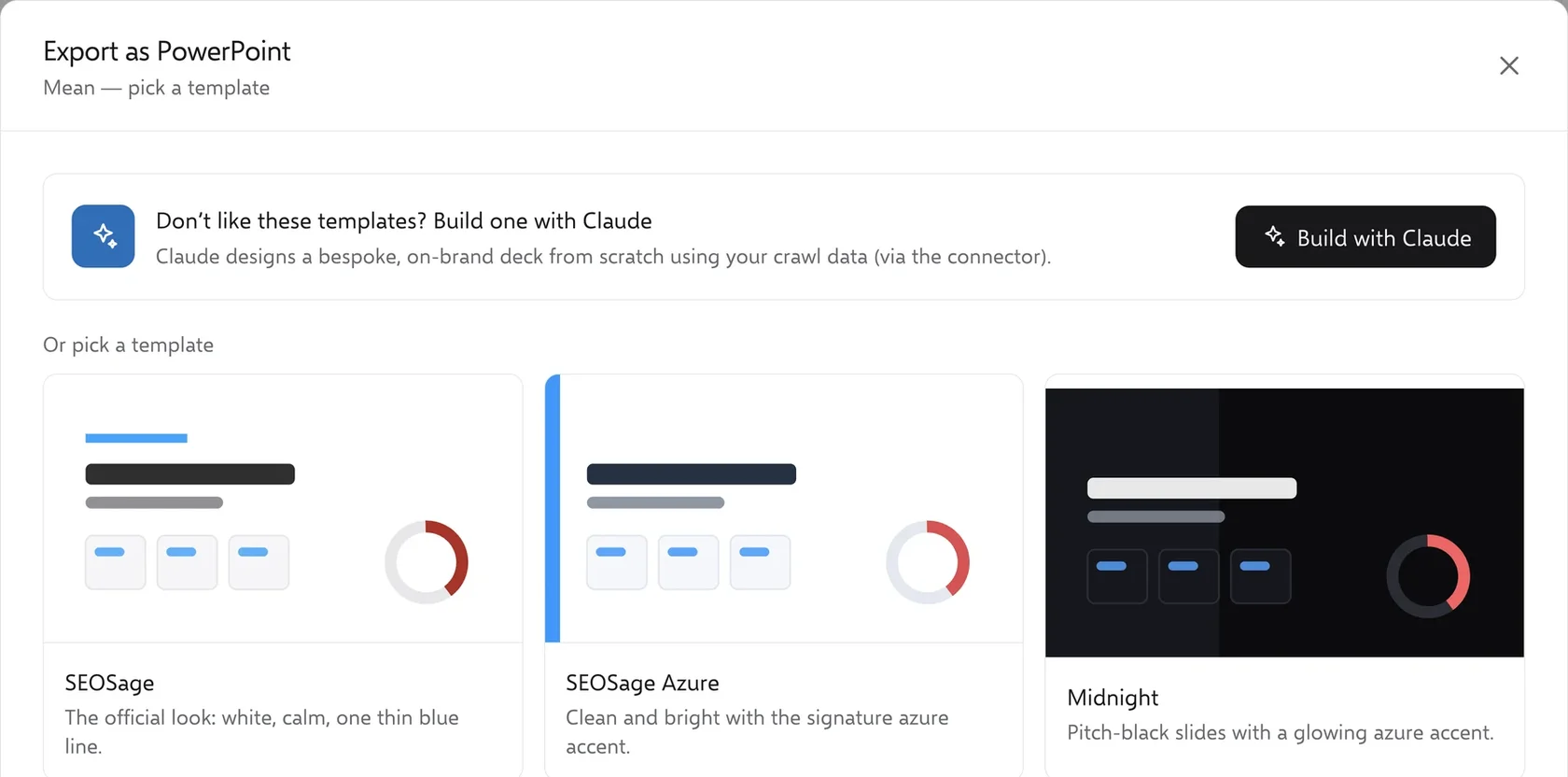SEOSage Export as PowerPoint window with Build with Claude option and report templates
