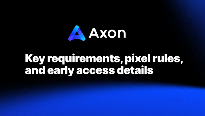Axon AI now available: key requirements, pixel rules, and early access ...