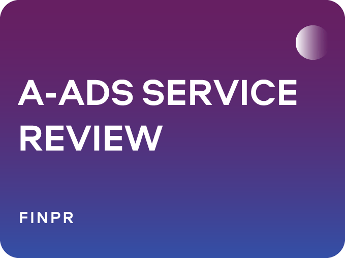A-ADS: A Comprehensive Review of the Crypto Ad Network