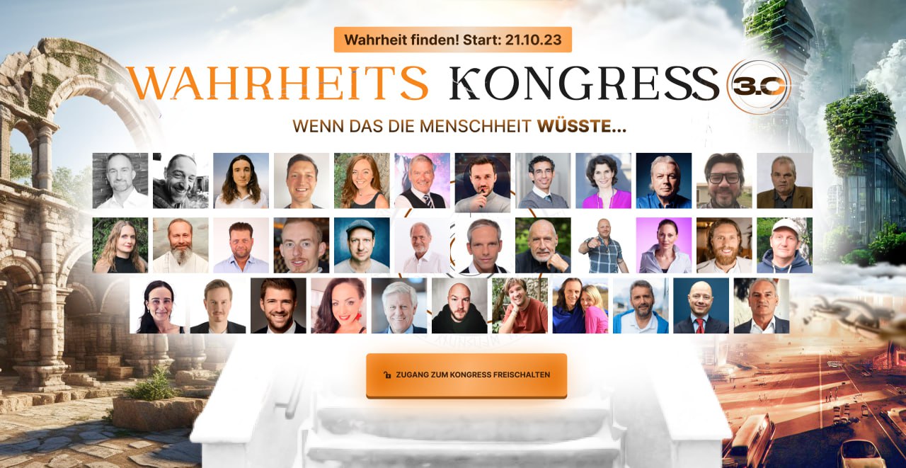 Wahrheitskongress 3.0 Wenn das die Menschheit wüsste... Wahrheitskongress 3.0 Wenn das die Menschheit wüsste...