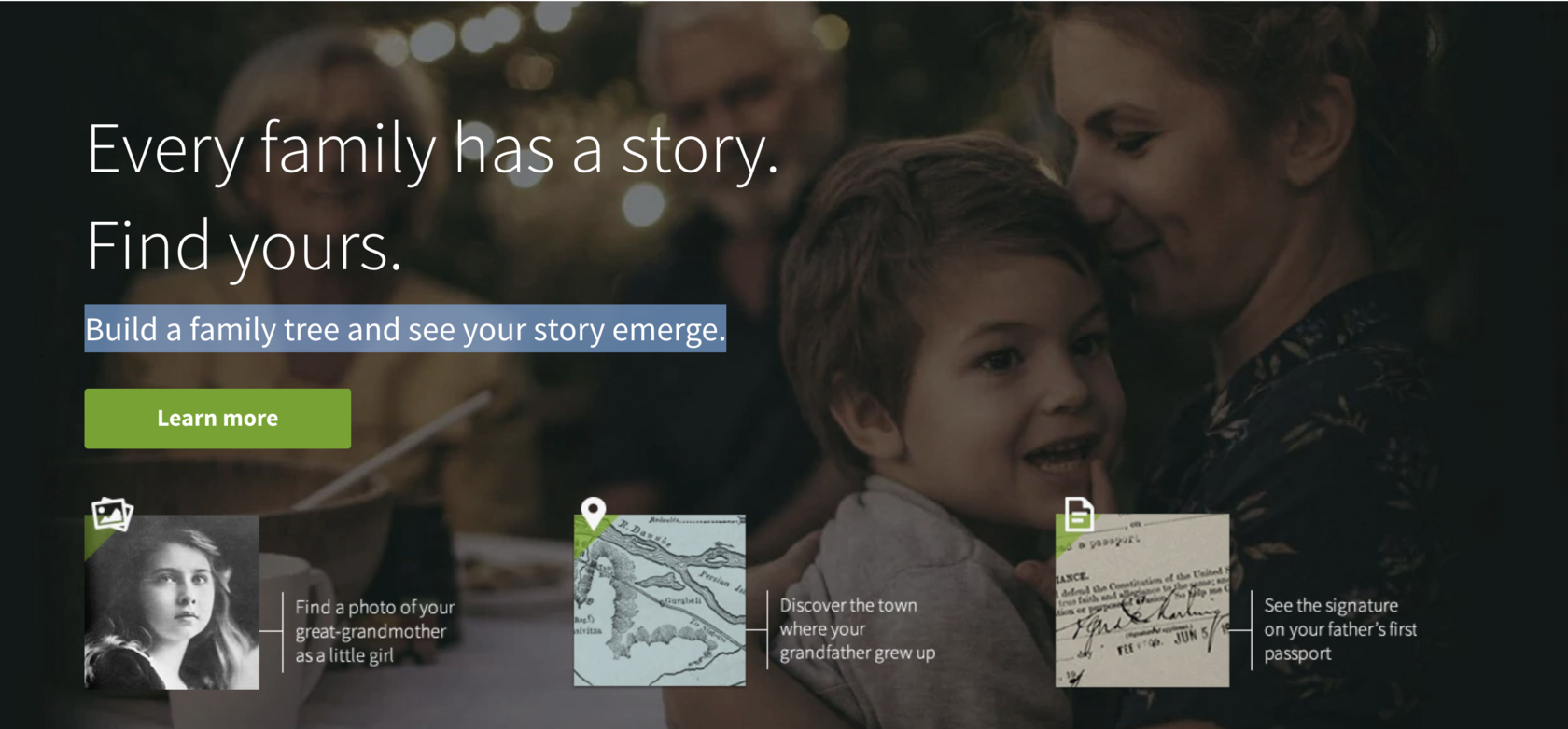 Every family has a story. Find yours.