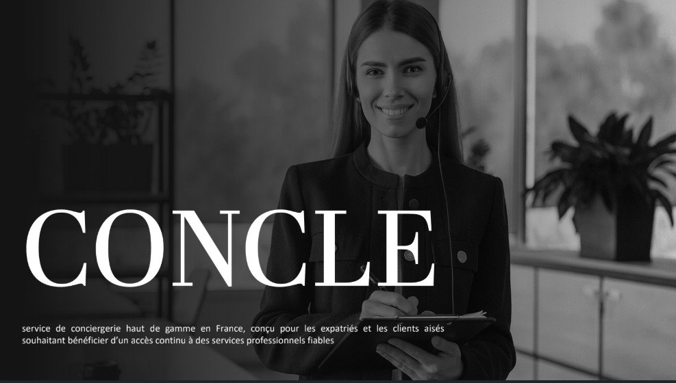 Пример проекта консьерж-сервиса CONCLE (service de conciergerie haut de gamme en France) для бизнес-плана на ВНЖ Паспорт Талант Франция и подтверждение инвестиций 30 000 евро.
