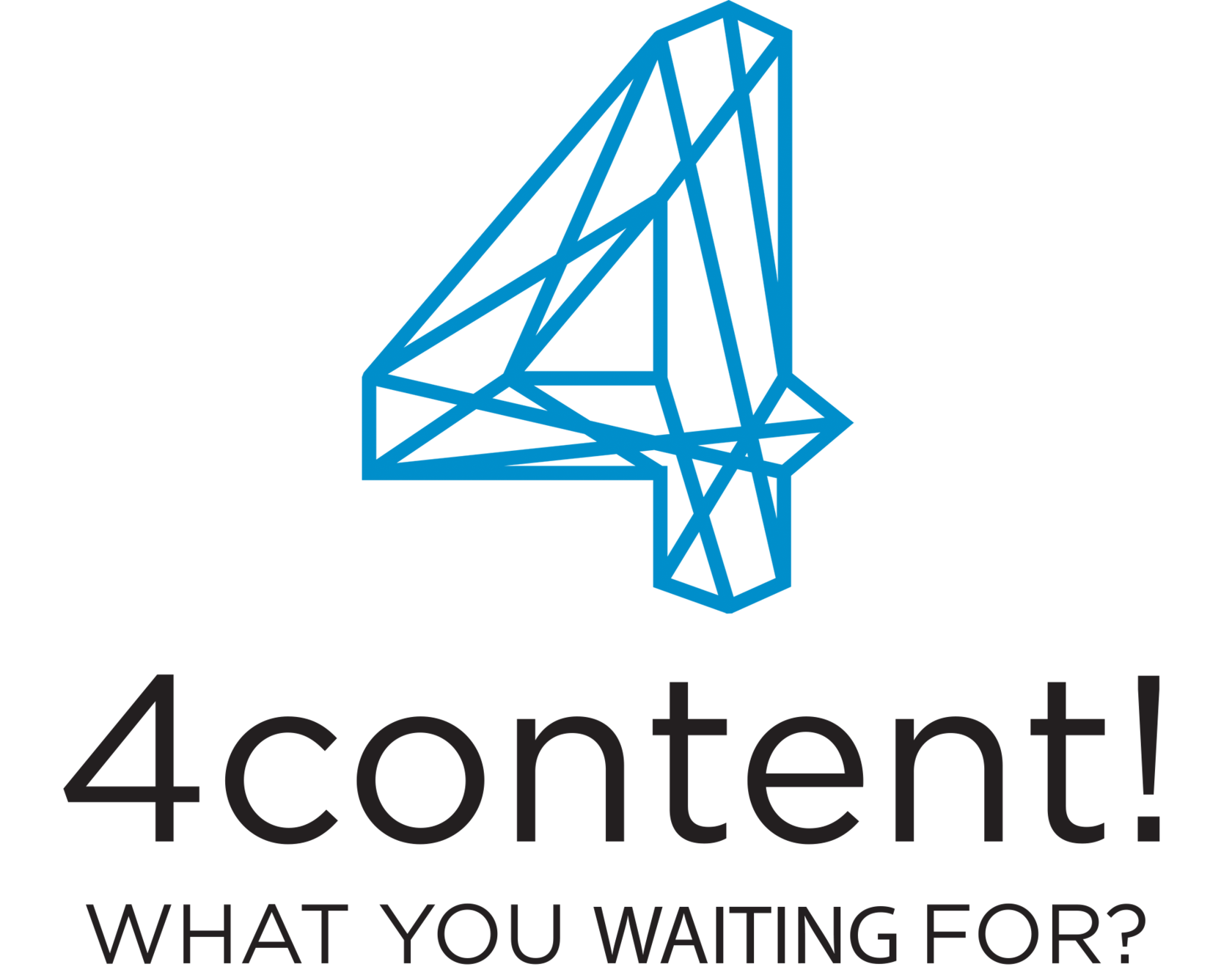 4content What You Waiting For