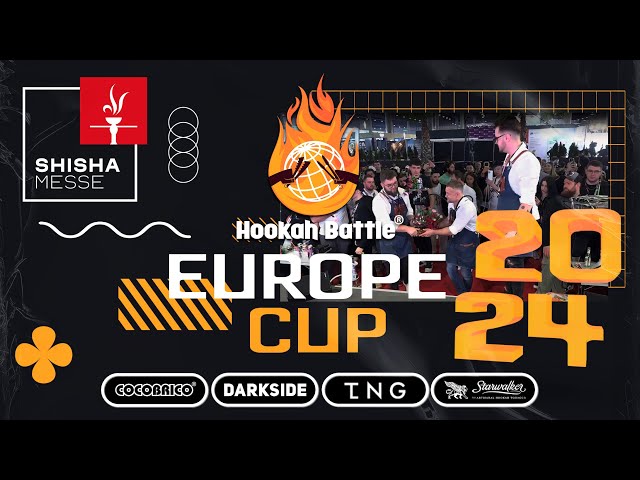 Hookah Battle - Europe Cup 2024