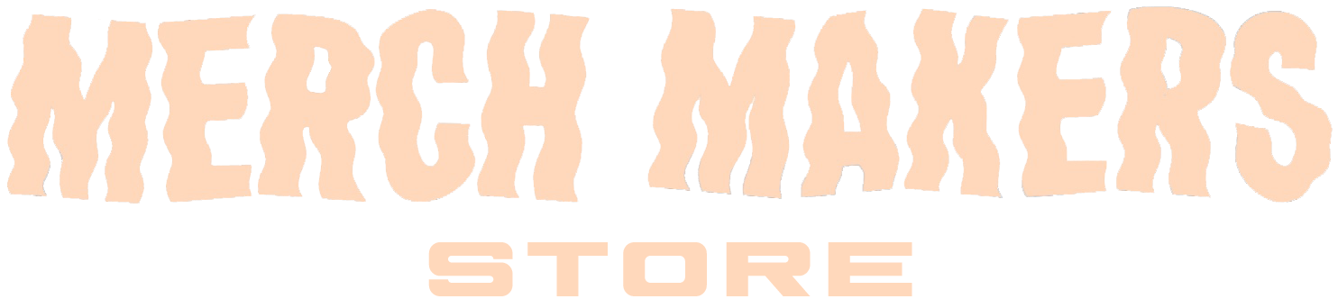 MERCH MAKERS