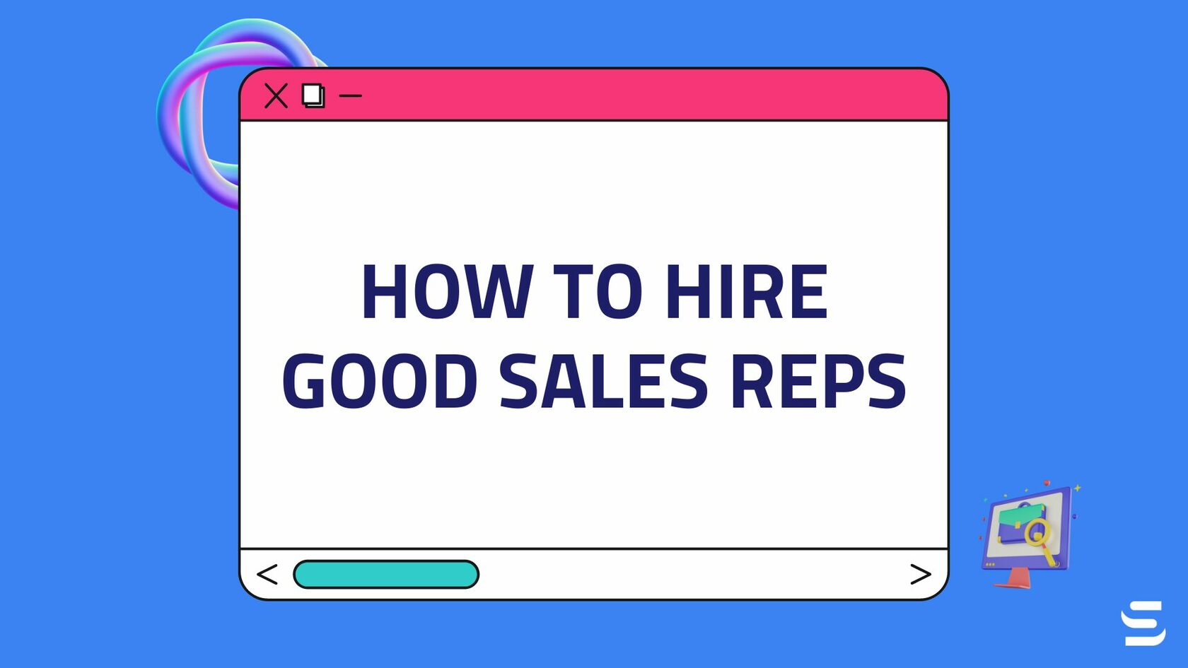 how-to-hire-good-sales-reps