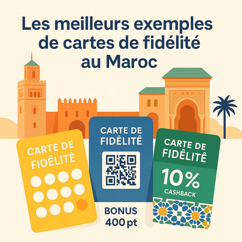 Les meilleurs exemples de cartes de fidélité au Maroc