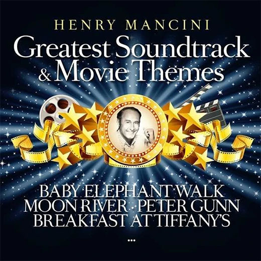 Henry Mancini – Greatest Soundtrack &amp; Movie Themes
