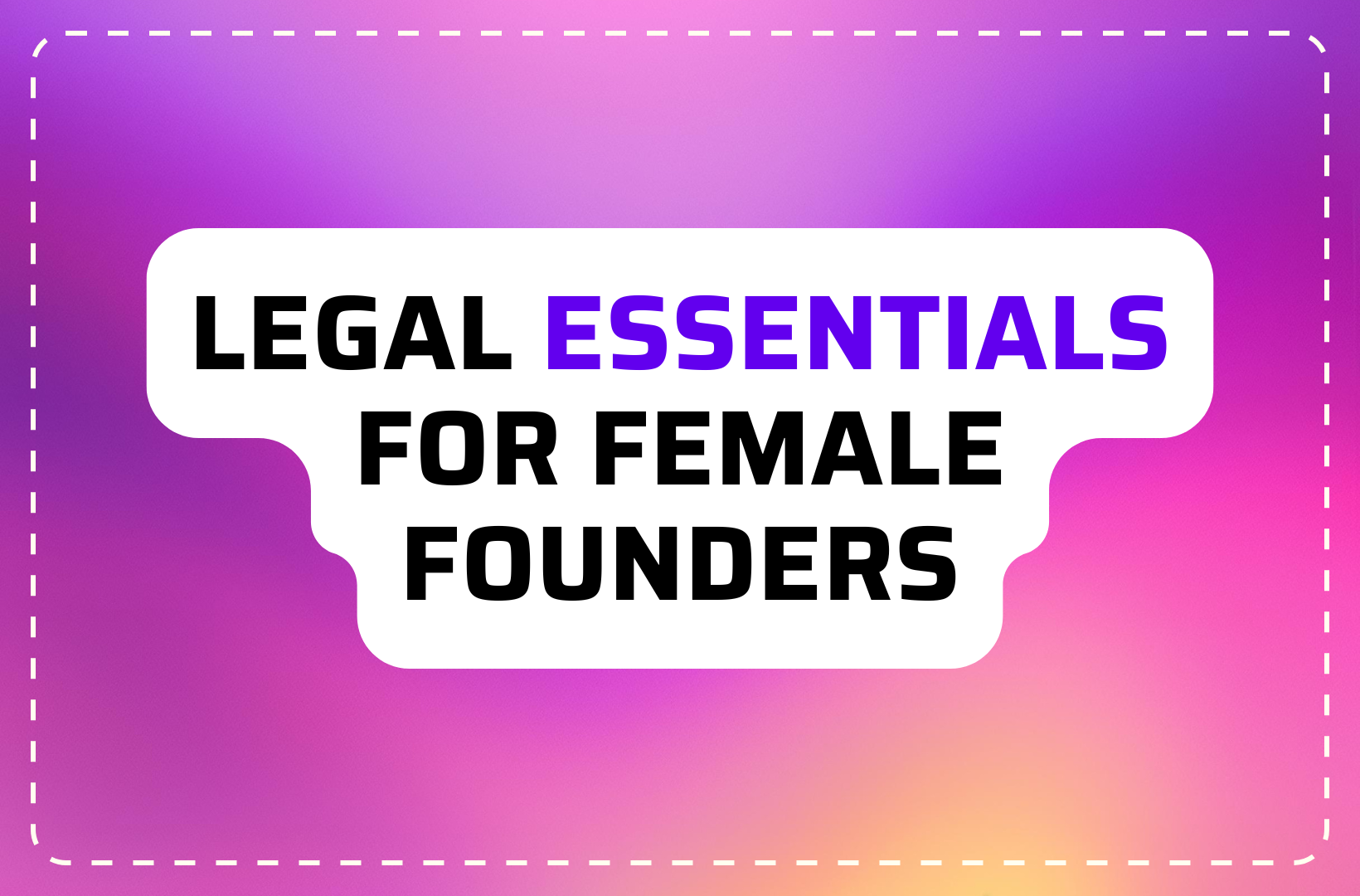 Why Every New Female Business Owner Should Be Prepared for Unexpected Legal Issues