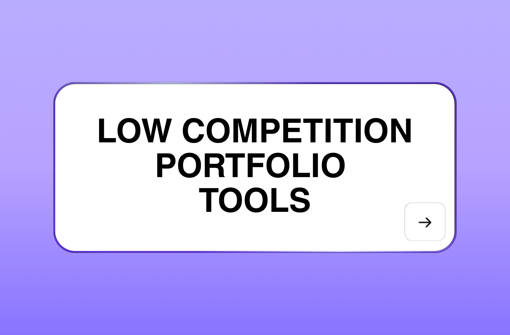 low-competition-portfolio-tools