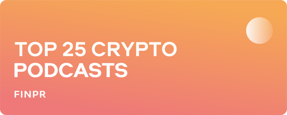 25 Best Crypto Podcasts To Follow in 2024