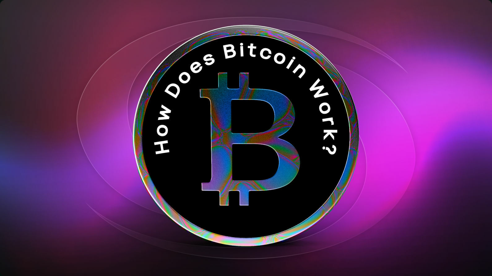 How Does Bitcoin Work?