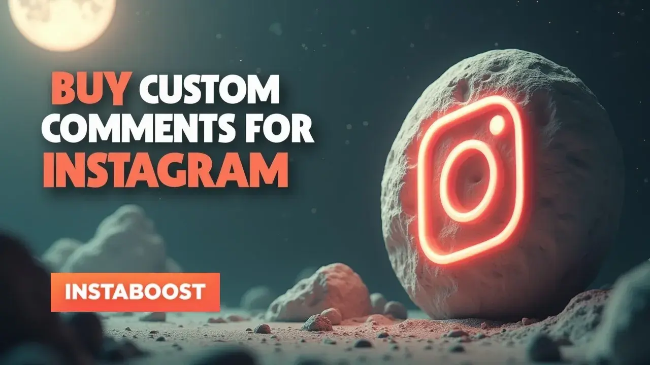 Buy Custom Comments for Instagram