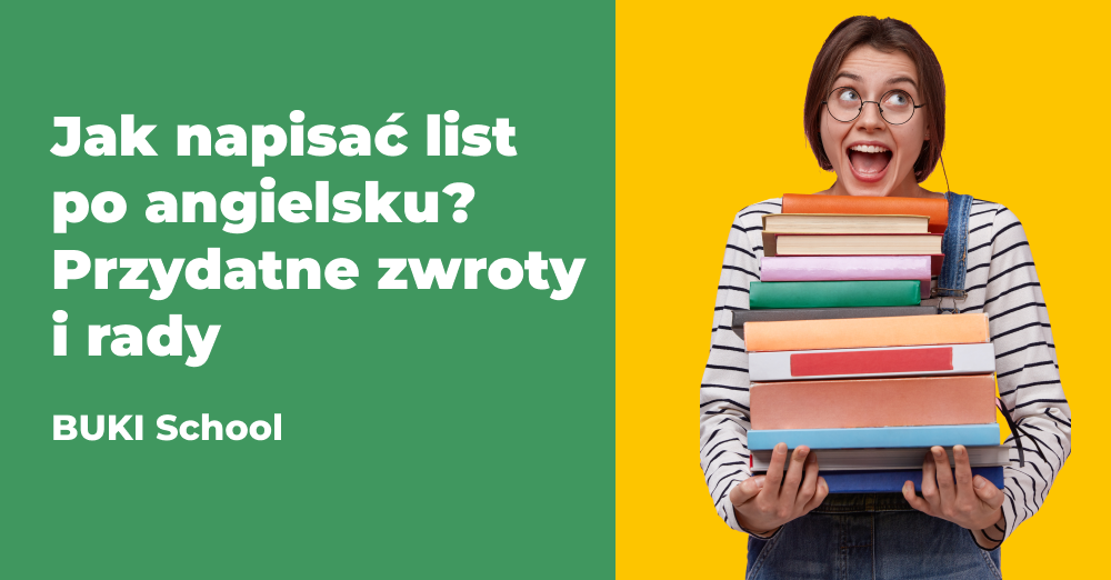 Jak Napisać List Po Angielsku Przydatne Zwroty I Rady