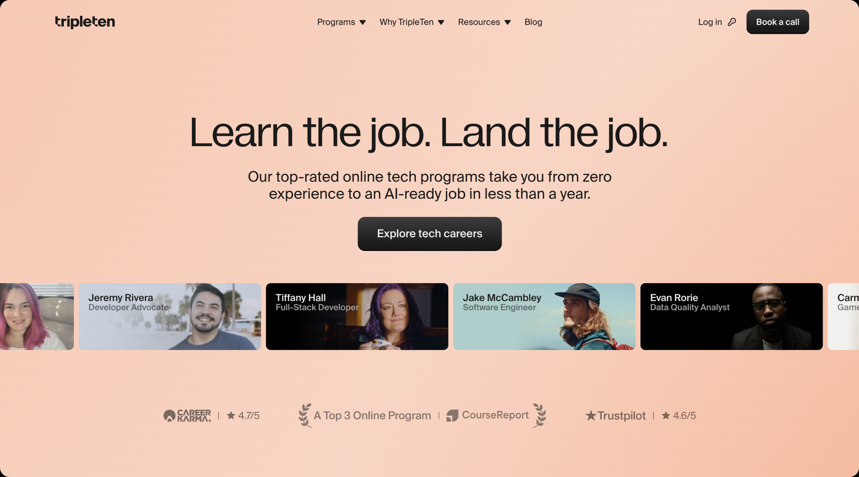 TripleTen homepage hero &ldquo;Learn the job. Land the job.&rdquo; with a row of alumni story cards and Career Karma, CourseReport and Trustpilot ratings