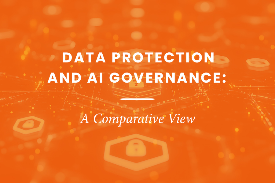 DATA PROTECTION AND AI GOVERNANCE: A COMPARATIVE VIEW
