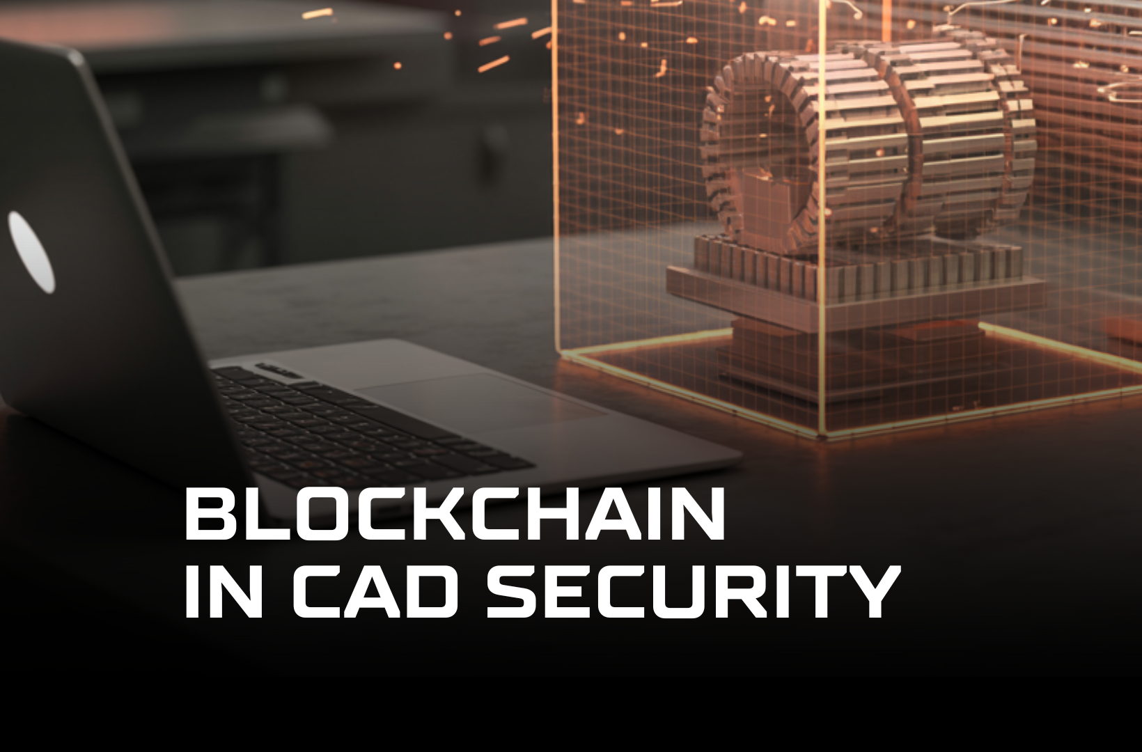 Top 7 Steps to Optimize CAD Security for SOLIDWORKS in 2026: Blockchain ...